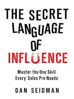 Secret Language of Influence