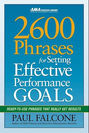 2600 Phrases for Setting Effective Performance Goals