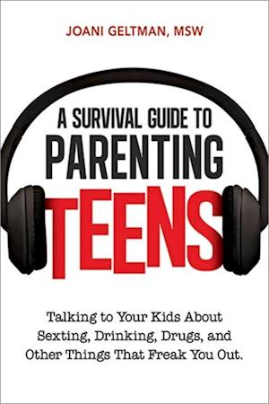 Survival Guide to Parenting Teens