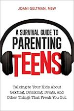 Survival Guide to Parenting Teens