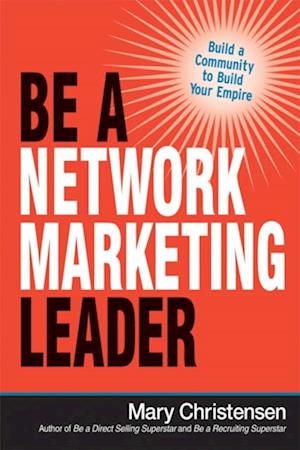 Be a Network Marketing Leader