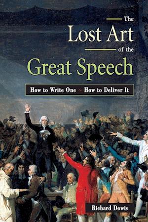The Lost Art of the Great Speech