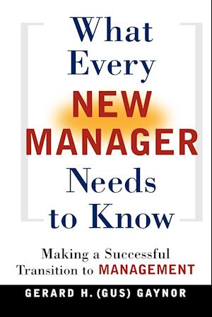 What Every New Manager Needs to Know