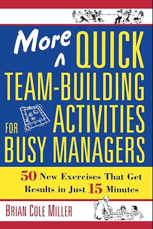 More Quick Team-Building Activities for Busy Managers