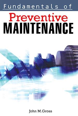 Fundamentals of Preventive Maintenance