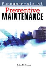 Fundamentals of Preventive Maintenance