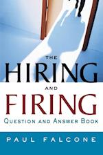 The Hiring and Firing Question and Answer Book