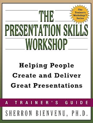 The Presentation Skills Workshop