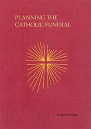 Planning the Catholic Funeral