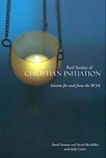 Real Stories of Christian Initiation