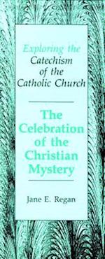 The Celebration of the Christian Mystery