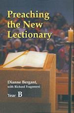 Preaching the New Lectionary (Year B)