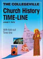 The Collegeville Church History Time-Line [With Fold-Out Time Line]