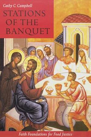 Stations of the Banquet