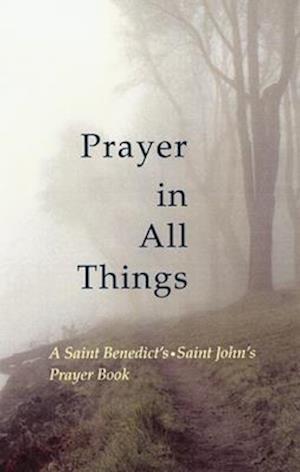 Prayer in All Things