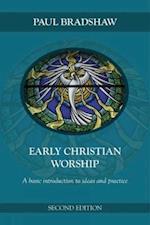 Early Christian Worship