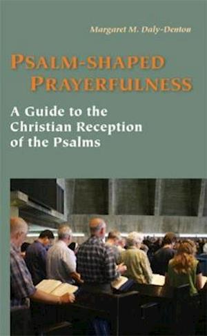 Psalm-Shaped Prayerfulness