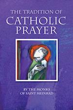 Tradition of Catholic Prayer