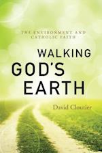 Walking God's Earth