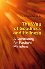 Way of Goodness and Holiness