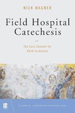 Field Hospital Catechesis