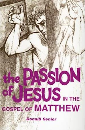 Passion of Jesus in the Gospel of Matthew