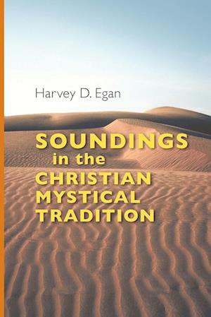 Soundings in the Christian Mystical Tradition