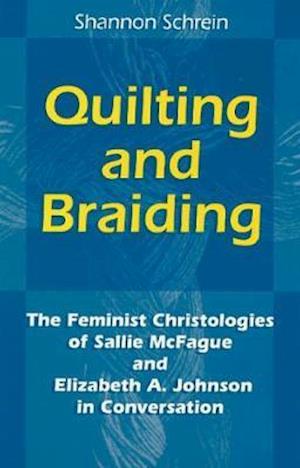 Quilting and Braiding