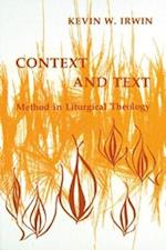 Context & Text: Method in Liturgical Theology 