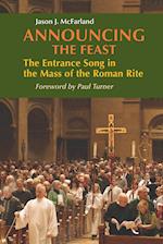 Announcing the Feast: The Entrance Song in the Mass of the Roman Rite 