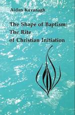Shape of Baptism