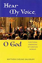 Hear My Voice, O God