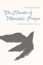 Climate of Monastic Prayer