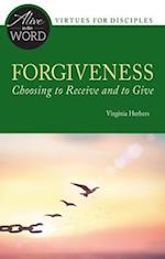 Forgiveness, Choosing to Receive and to Give
