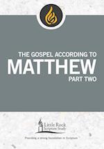 Gospel According to Matthew, Part Two