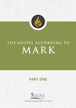 Gospel According to Mark, Part One