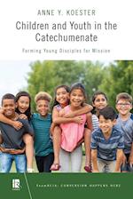 Children and Youth in the Catechumenate
