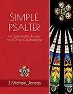 Simple Psalter for Solemnities, Feasts, and Other Celebrations