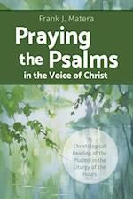 Praying the Psalms in the Voice of Christ