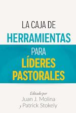 La Caja de Herramientas Para Líderes Pastorales