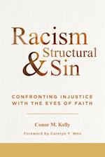 Racism and Structural Sin: Confronting Injustice with the Eyes of Faith 