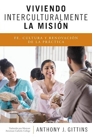 Viviendo Interculturalmente La Misión