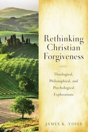 Rethinking Christian Forgiveness