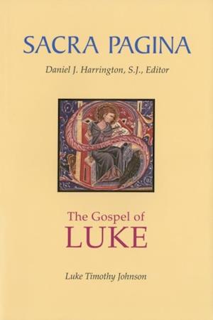 Sacra Pagina: The Gospel of Luke