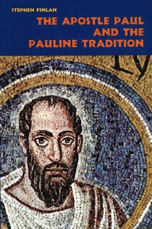 Apostle Paul and the Pauline Tradition