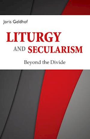 Liturgy and Secularism