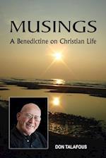 Musings: A Benedictine on Christian Life 