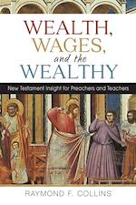 Wealth, Wages, and the Wealthy