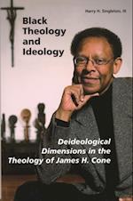 Black Theology and Ideology