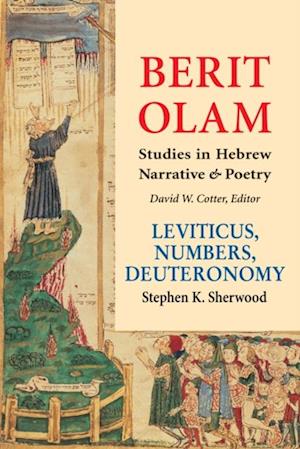 Berit Olam: Leviticus, Numbers, Deuteronomy